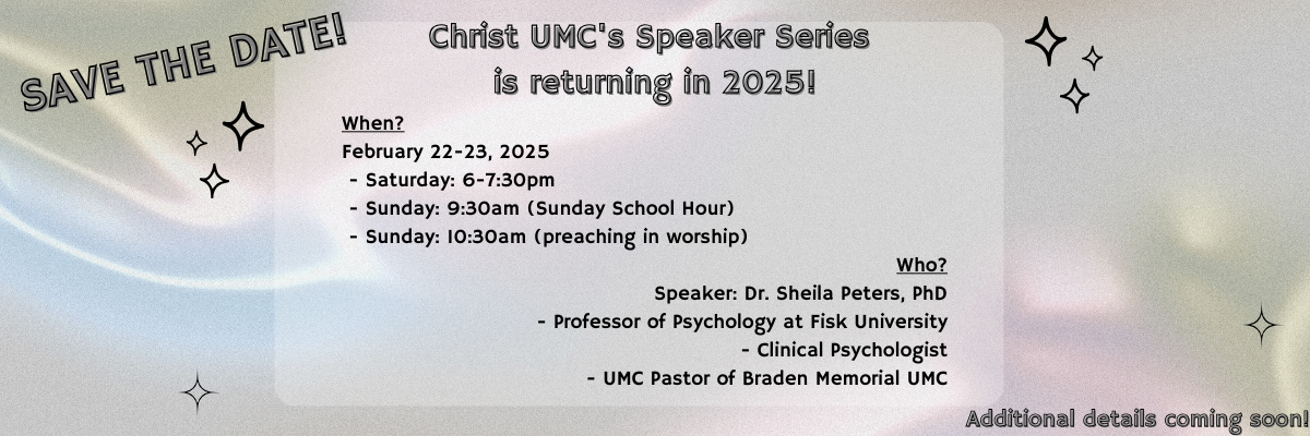 SAVE THE DATE! Christ UMC's Speaker Series 2025 (1200 x 400 px).png